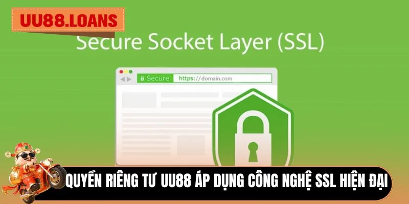 Quyền riêng tư UU88 áp dụng công nghệ SSL hiện đại 