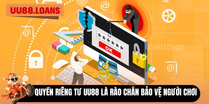 Quyền riêng tư UU88 là rào chắn bảo vệ người chơi 